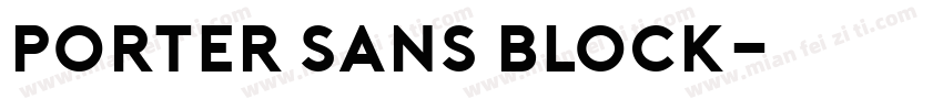 Porter Sans Block字体转换